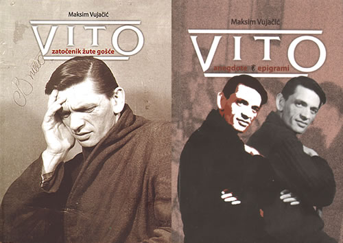 Knjige Maksima Vujačića - Vito zatočenik žute gošće i Vito anegdote i epigrami - naslovne